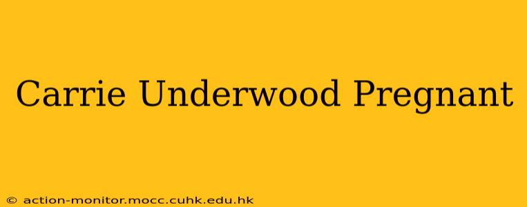 Carrie Underwood Pregnant