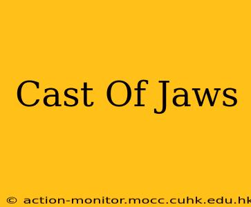 Cast Of Jaws