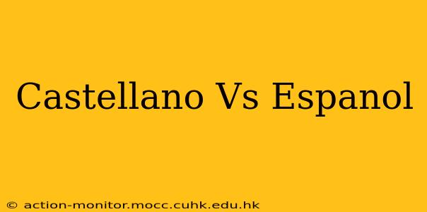 Castellano Vs Espanol