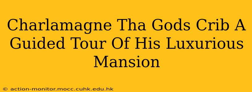 Charlamagne Tha Gods Crib A Guided Tour Of His Luxurious Mansion
