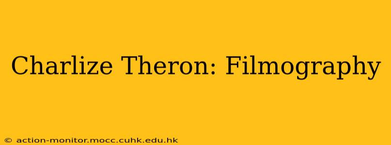 Charlize Theron: Filmography