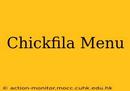 Chickfila Menu