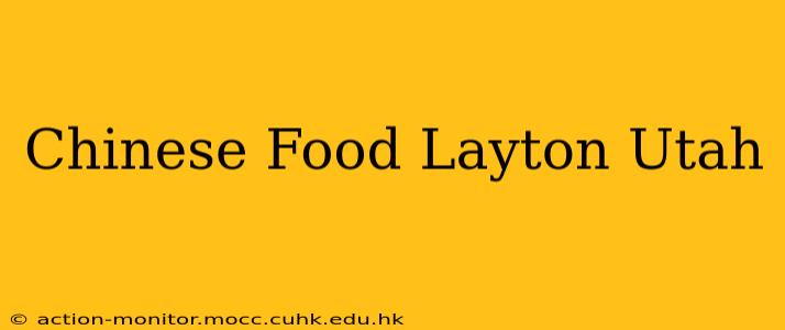 Chinese Food Layton Utah