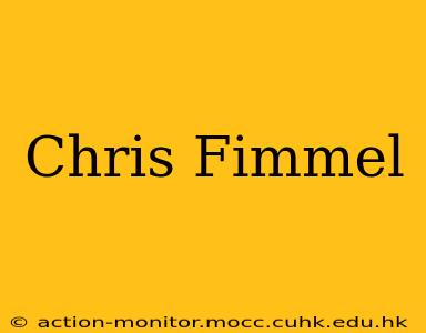 Chris Fimmel