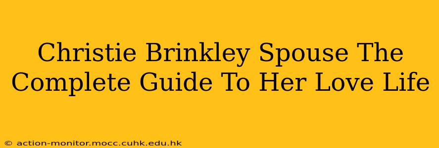 Christie Brinkley Spouse The Complete Guide To Her Love Life