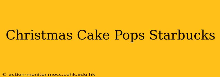 Christmas Cake Pops Starbucks