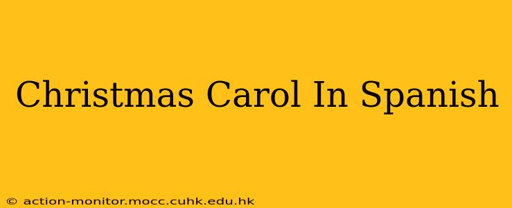 Christmas Carol In Spanish