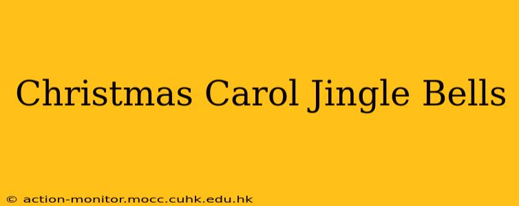 Christmas Carol Jingle Bells