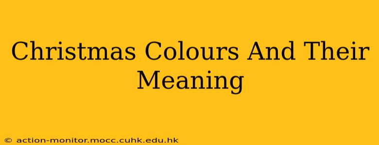 Christmas Colours And Their Meaning