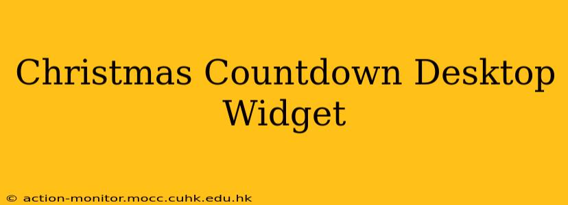 Christmas Countdown Desktop Widget