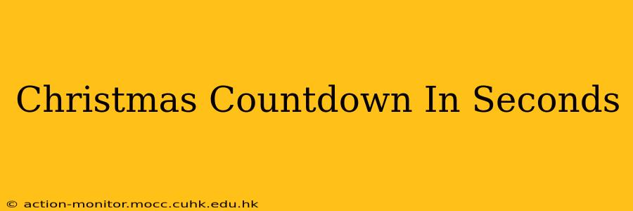 Christmas Countdown In Seconds