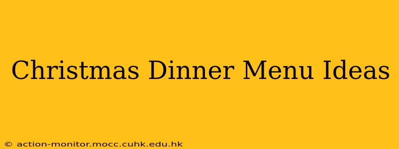 Christmas Dinner Menu Ideas