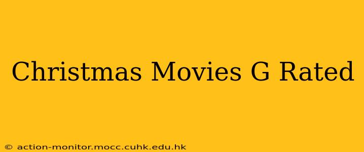 Christmas Movies G Rated