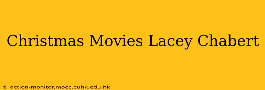 Christmas Movies Lacey Chabert