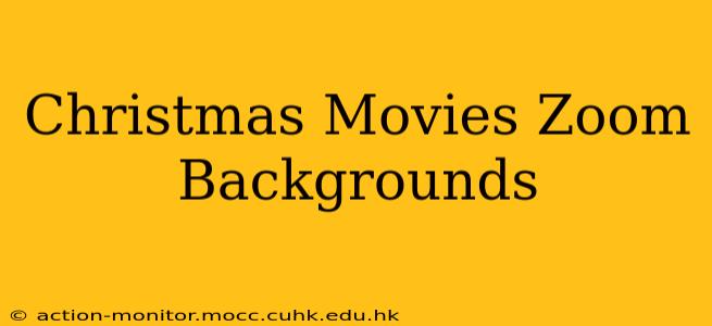 Christmas Movies Zoom Backgrounds