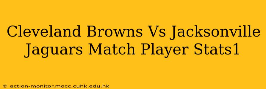 Cleveland Browns Vs Jacksonville Jaguars Match Player Stats1
