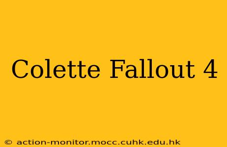 Colette Fallout 4
