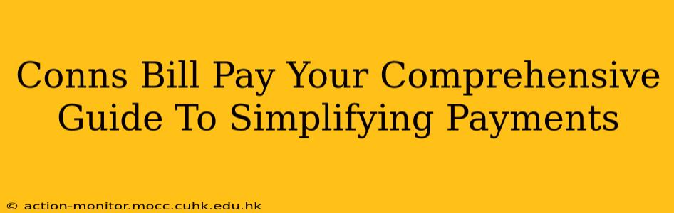 Conns Bill Pay Your Comprehensive Guide To Simplifying Payments
