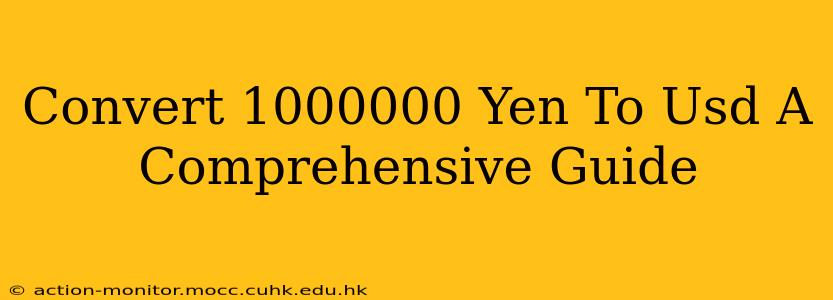 Convert 1000000 Yen To Usd A Comprehensive Guide