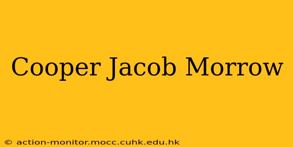 Cooper Jacob Morrow