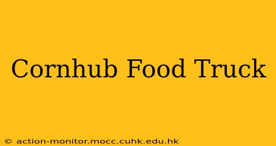 Cornhub Food Truck