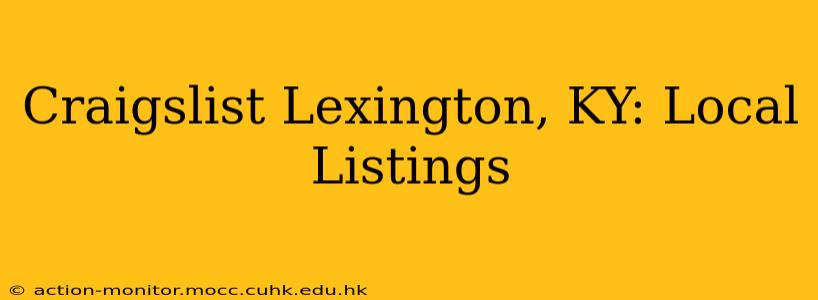 Craigslist Lexington, KY: Local Listings