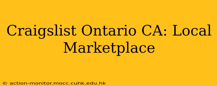Craigslist Ontario CA: Local Marketplace