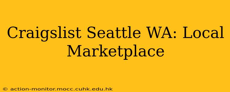 Craigslist Seattle WA: Local Marketplace