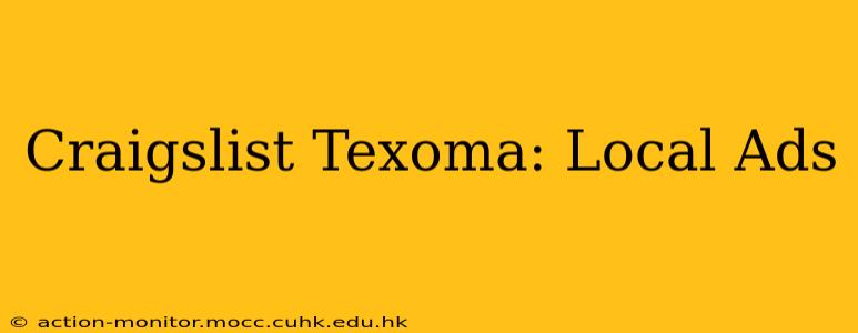 Craigslist Texoma: Local Ads