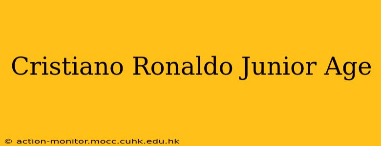 Cristiano Ronaldo Junior Age