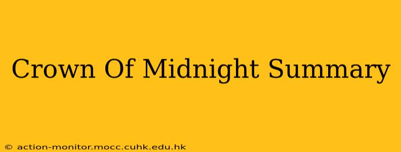 Crown Of Midnight Summary