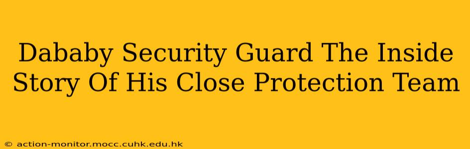 Dababy Security Guard The Inside Story Of His Close Protection Team