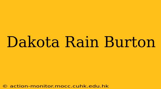 Dakota Rain Burton