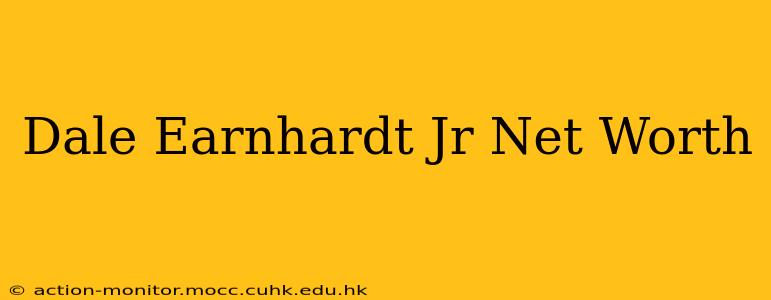 Dale Earnhardt Jr Net Worth