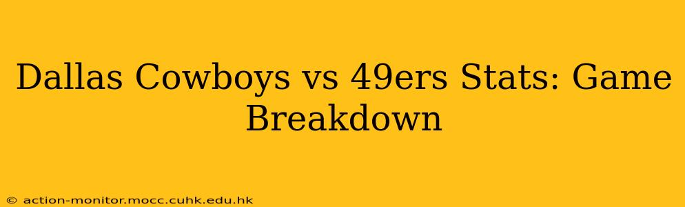 Dallas Cowboys vs 49ers Stats: Game Breakdown