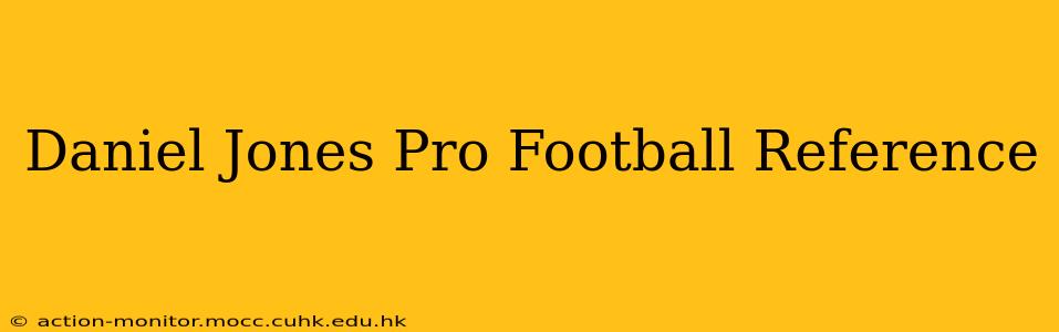 Daniel Jones Pro Football Reference