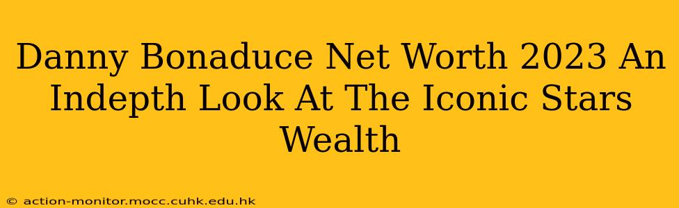 Danny Bonaduce Net Worth 2023 An Indepth Look At The Iconic Stars Wealth