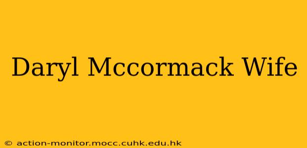 Daryl Mccormack Wife