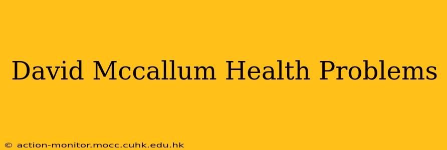 David Mccallum Health Problems