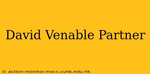 David Venable Partner