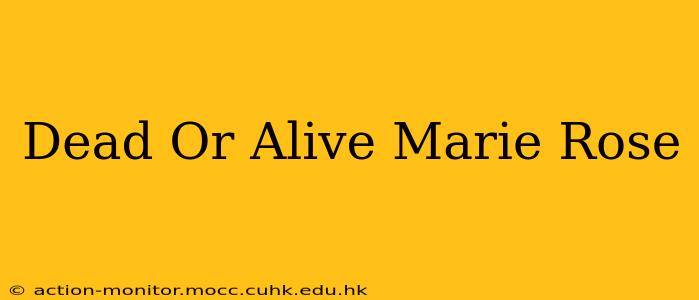 Dead Or Alive Marie Rose