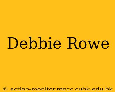 Debbie Rowe