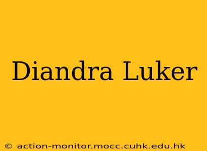Diandra Luker