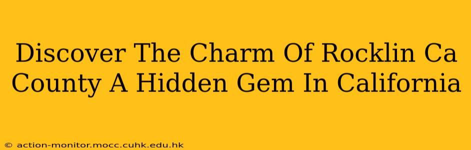 Discover The Charm Of Rocklin Ca County A Hidden Gem In California