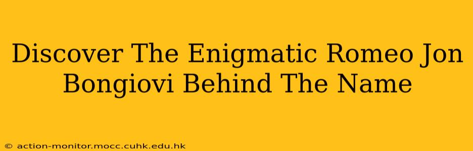 Discover The Enigmatic Romeo Jon Bongiovi Behind The Name