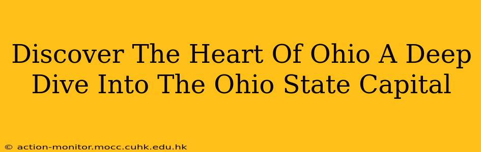 Discover The Heart Of Ohio A Deep Dive Into The Ohio State Capital