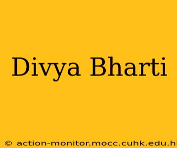 Divya Bharti
