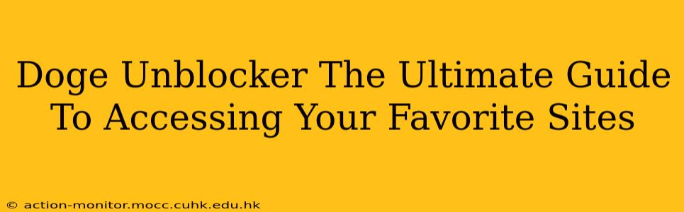 Doge Unblocker The Ultimate Guide To Accessing Your Favorite Sites