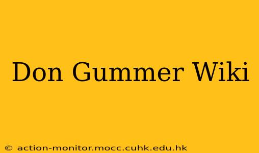 Don Gummer Wiki