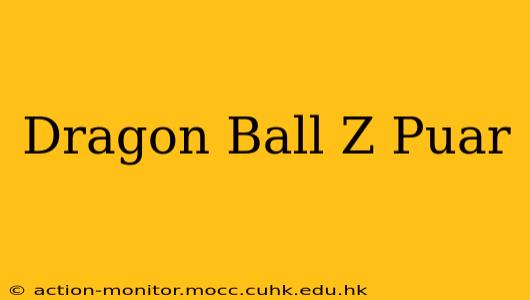 Dragon Ball Z Puar